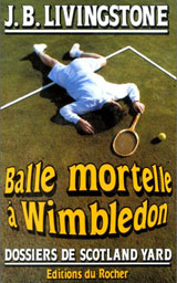 Balle mortelle à Wimbledon