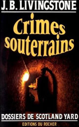 Crimes souterrains