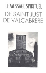 Le message spirituel de Saint-Just-de-Valcabrère